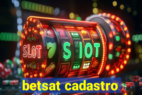 betsat cadastro